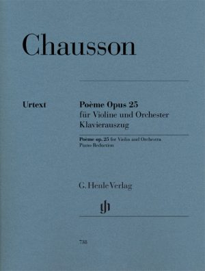 Ernest Chausson - Poème pentru vioară și orchestră, Op. 25